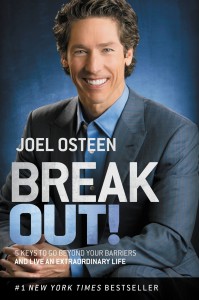 Joel Osteen Break Out
